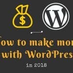 WordPress Money Makers 2018